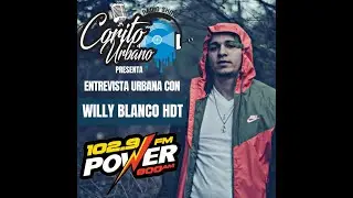 ENTREVISTA URBANA CON WILLY BLANCO