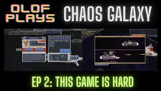 Olof Plays Chaos Galaxy - EP 2 - This Game Is Hard