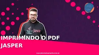 Imprimindo o PDF Jasper Formacao Java Web FullStack e Spring Boot REST API