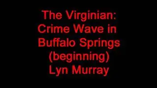 Virginian episode, Lyn Murray music excerpt