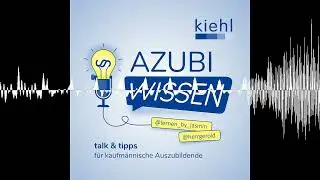 #108 Lernfeld 12 - AzubiWissen - Talk und Tipps f&uuml;r die kaufm&auml;nnische Ausbildung