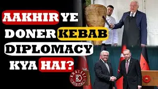 What is Doner Kebab Diplomacy? | Germany vs Turkish Doner Kebab | Khaleej Digital