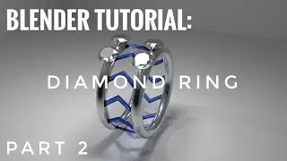 Blender Tutorial - Diamond Ring Part 2