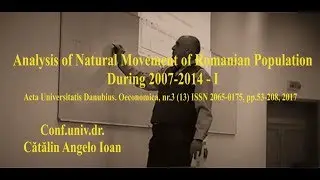 Analysis of Natural Movement of Romanian Population During 2007 2014   I