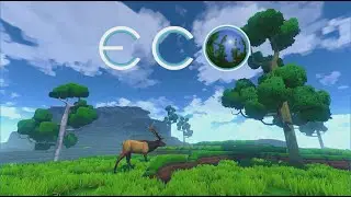 ECO. Часть 3. Новая жизнь на новом месте.