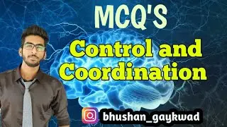 MCQ's CONTROL AND COORDINATION class 12 Biology for MHT-CET