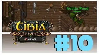 Tibia #10 - Outlaw Camp - Rottin Wood Quests
