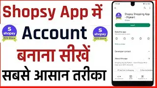 Shopsy App Me Account Kaise Banaye !! How To Create Account In Shopsy App