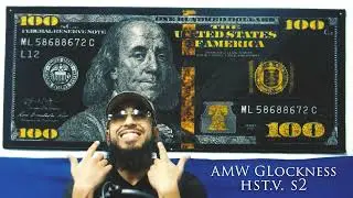 AMW GLockness of if he think a woman will cheat for money & highschool days