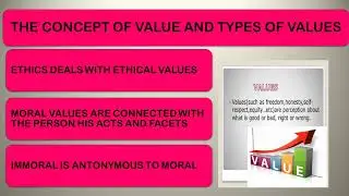 PHILOSOPHY STD 11 CH 5 TOPICS THE NECESSITY OF MORAL LAWS, THE CONCEPT AND TYPES OF VALUES