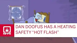 Dan Doofus Has a Heating Safety &ldquo;Hot Flash&rdquo;