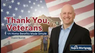 Honoring Our Heroes: VA Home Benefits Made Simple | Supra Mortgage