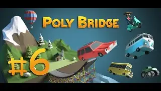 Zen Gardens Under Budget and Under 100% Stress (Poly Bridge) 6-1 》6-15