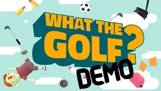 What The Golf - Demo gameplay