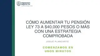 Clase gratuita: Cómo aumentar tu pensión Ley 73 con Modalidad 40