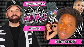 Complete Animals - Episode 21 - Blurred Lines (Feat. Chris Renois)