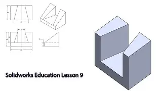 Solidworks Education lesson 9