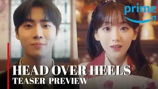 Head Over Heels - Teaser Preview |Cho Yi Hyun| Choo Young Woo [Eng Sub]