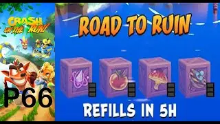 Crash Bandicoot: On the Run! - P66 - Road to Ruin - Complete Collection Run