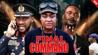 FINAL COMMAND (NEW MOVIE) - LIZZY GOLD, ZUBBY MICHAEL, YUL EDOCHIE, DESMOND IKECHI #trending #movie