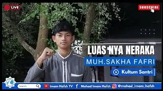 Kultum santri ( LUAS NYA NERAKA ) | Ananda MUHAMMAD SAKHA FAJRI
