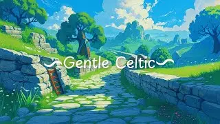 Gentle Celtic Harp & Flute Meditation | Ghibli-Inspired Relaxing Music
