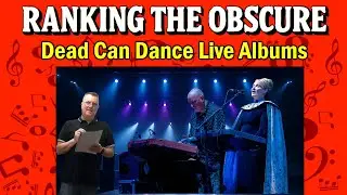 Рейтинг концертных альбомов Dead Can Dance