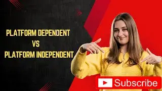 Platform Dependent vs Platform Independent Languages | What's the Difference?  | Simple Explanation