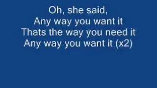 Journey Any Way You Want It lyrics