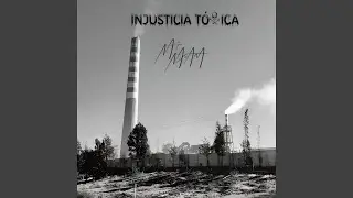 Injusticia t&oacute;xica