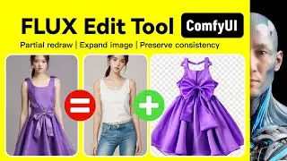 FLUX Edit Tool｜Repair Expand｜｜ComfyUI｜Workflow Download Installation Setup Tutorial
