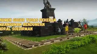 Tugu Mengenang GUGUR DALAM TUGAS PEMBANGUNAN PROYEK PLTA BENDUNGAN JENDRAL SUDIRMAN BANJARNEGARA