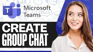 How To Create a Group Chat In Microsoft Teams (Step-by-Step)