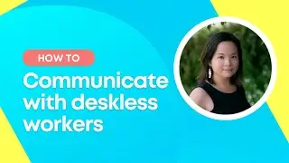How to engage and motivate deskless employees