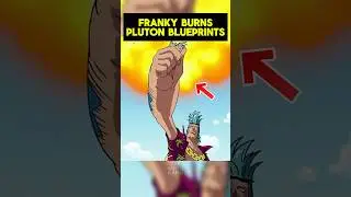 Franky Burns Pluton's Blueprints🔥-One Piece🥶