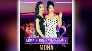 Mona - Mona & Tina Haterz Reply (2020 Chutney Soca)