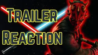 Star Wars: Maul &ndash; Shadow Lord Trailer Reaction | My Thoughts