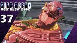 Star Ocean: The Last Hope (PS4, Let's Play) | Bacchus's Ending | Part 37, 'Kay.