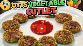 Otts vegetable cutlet|| healthy sanks weight loss recipe|| viral