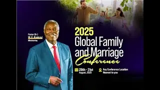 GLOBAL FAMILY AND MARRIAGE CONFERENCE // REGION OVERSEER// 31 AUGUST, 2025 #DCLM