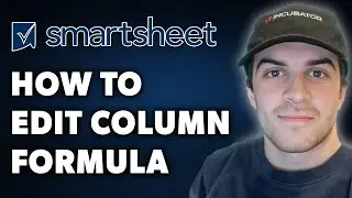 How to Edit Column Formula in Smartsheets (Create and Edit Formulas in Smartsheet Full 2024 Guide)