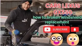 CAR LEXUS GX550  how to broken windshield replacement #ytshortvideo #yutubeshorts 