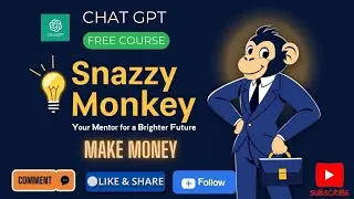 Master ChatGPT & Make Money! 💰 | Snazzy Monkey Business Course 🚀