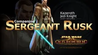 SWTOR: Jedi Knight - Sergeant Rusk Conversations