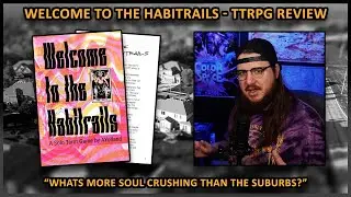 Fear The Suburbs! - Welcome To The Habitrails TTRPG Review