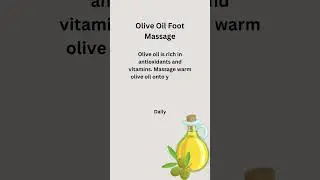 Mediterranean Comfort: Olive Oil Foot Massage for Nourished Feet