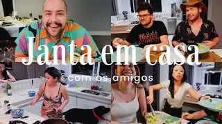Janta em casa com amigos | Recebi o Tiago Abravanel