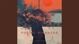 Poetic Disaster