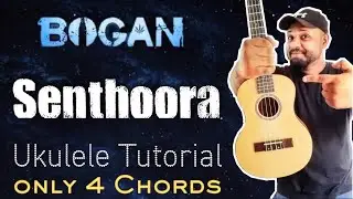 Senthoora - Ukulele Tamil Tutorial | Bogan Movie | Jayam Ravi, Hansika | Imman | Alen Jojan