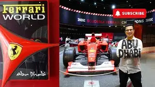 Ferrari World | Yas Island, Abu Dhabi 🇦🇪
